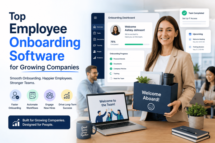 Top Employee Onboarding Software for Growing Companies