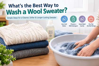 What's the Best Way to Wash a Wool Sweater? A Complete Care Guide